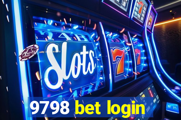 9798 bet login